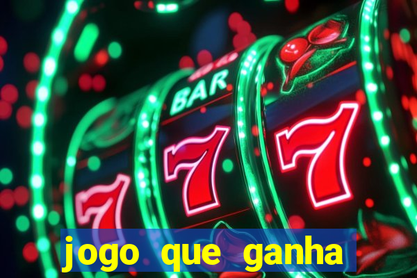 jogo que ganha dinheiro sem depositar